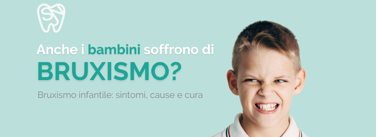 studio odontoiatrico scarozza dentista san giovanni bruxismo infantile dentista bambini Manzoni roma